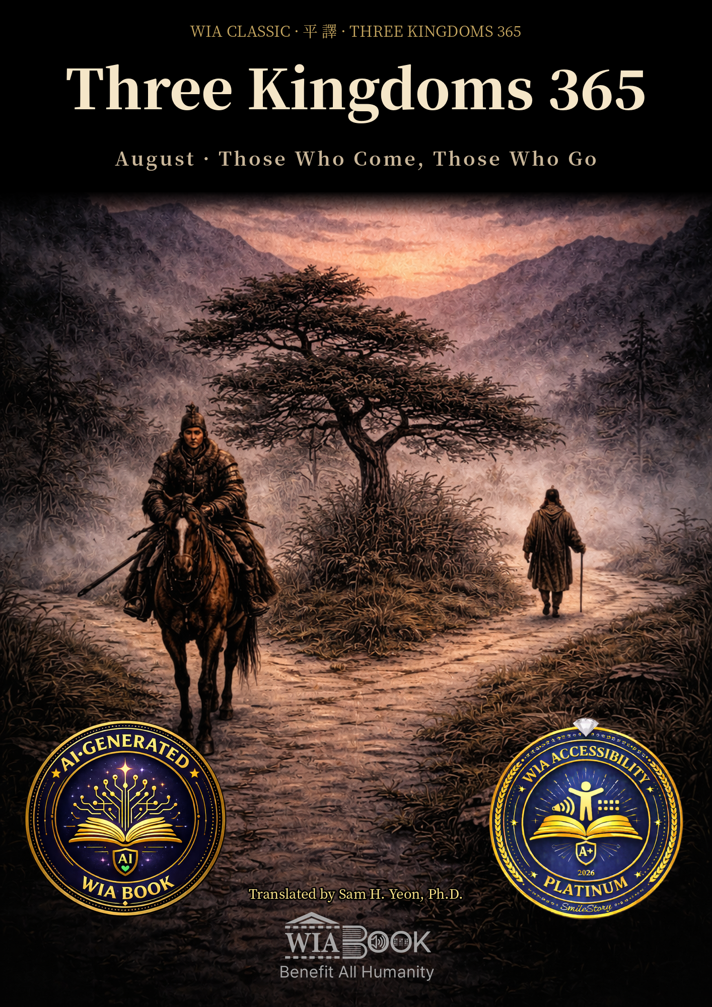 August · Those Who Come, Those Who Go
